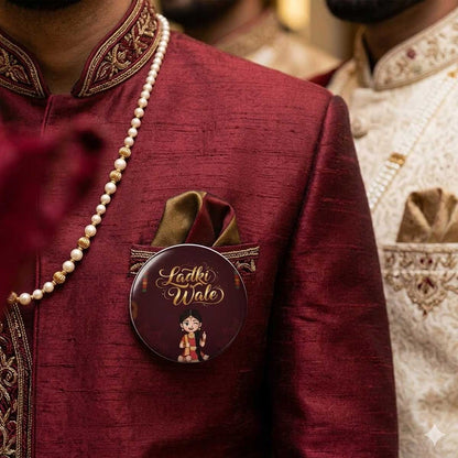 Ladki Wale Wedding Badge | Bride Side Funny Pin Badge